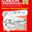 London Underground: 1863 onwards (all lines and extensions) Designing, building and operating the world's oldest underground (Owners' Workshop Manual)