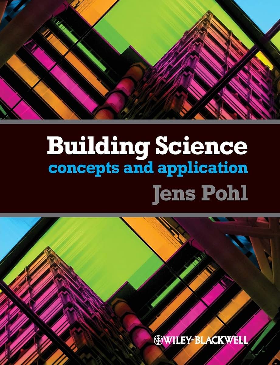 Building Science: Concepts and Applications