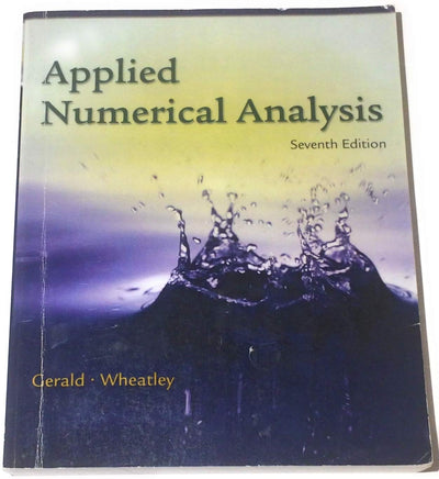 Applied Numerical Analysis by Gerald, Curtis F.