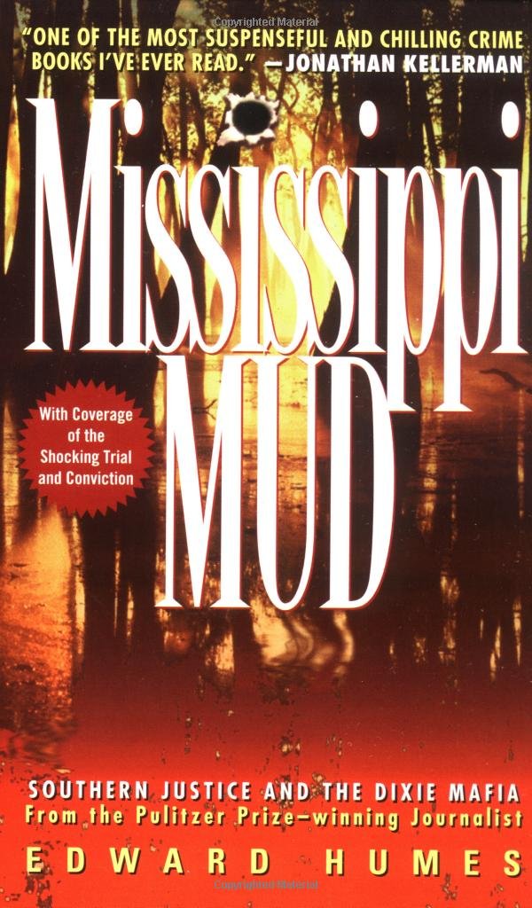 Mississippi Mud: Southern Justice and the Dixie Mafia