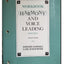 Harmony and Voice Leading: Workbook (Volume 2, Second Edition)