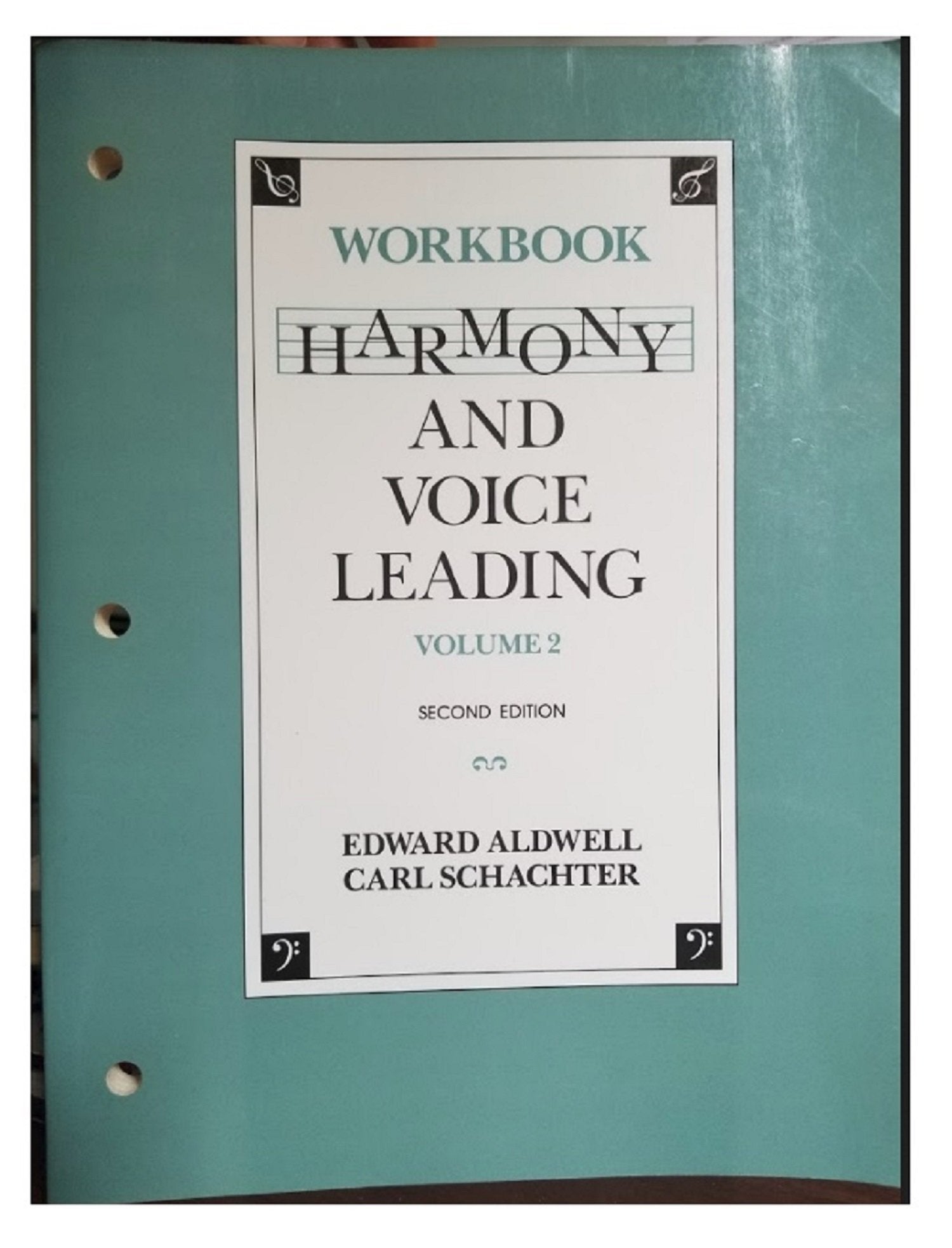 Harmony and Voice Leading: Workbook (Volume 2, Second Edition)