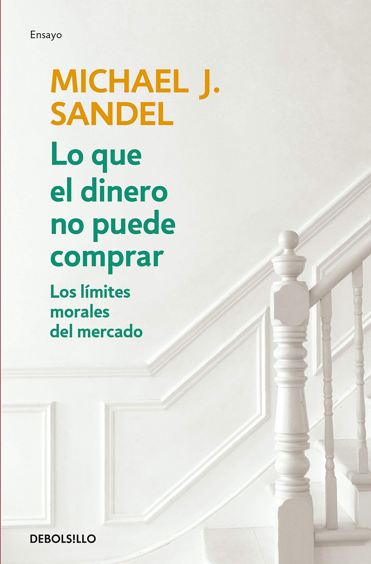 Lo que el dinero no puede comprar / What Money Can't Buy (Spanish Edition)
