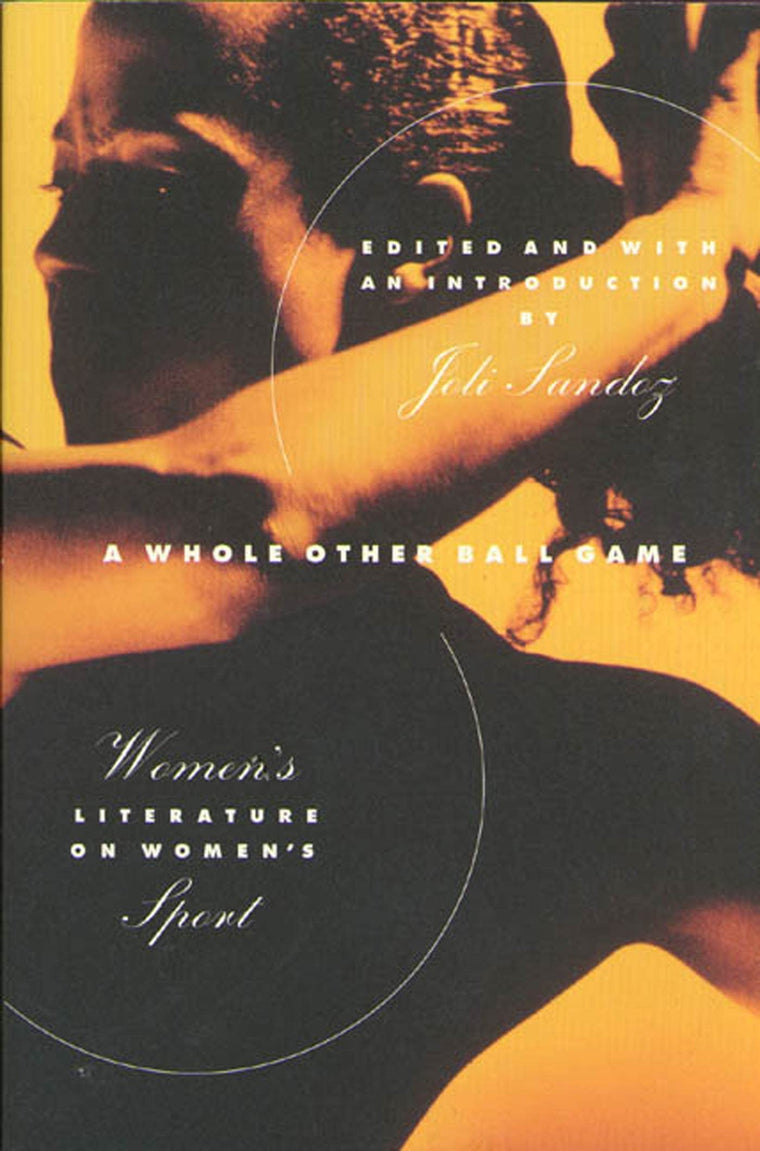 A Whole Other Ball Game: Women's Literature on Women's Sport