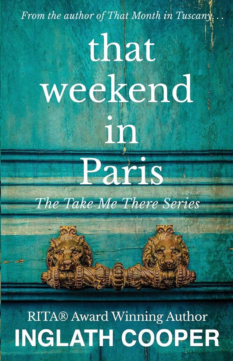 That Weekend in Paris (Take Me There)