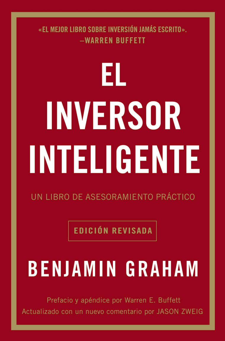 El inversor inteligente: Un libro de asesoramiento prctico (Spanish Edition)
