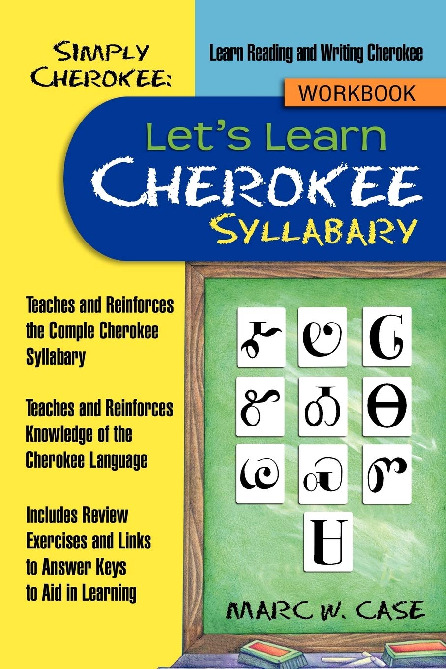 Simply Cherokee: Lets Learn Cherokee: Syllabary