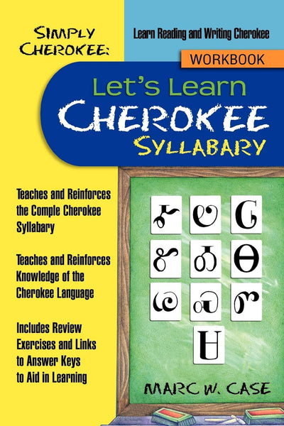 Simply Cherokee: Lets Learn Cherokee: Syllabary