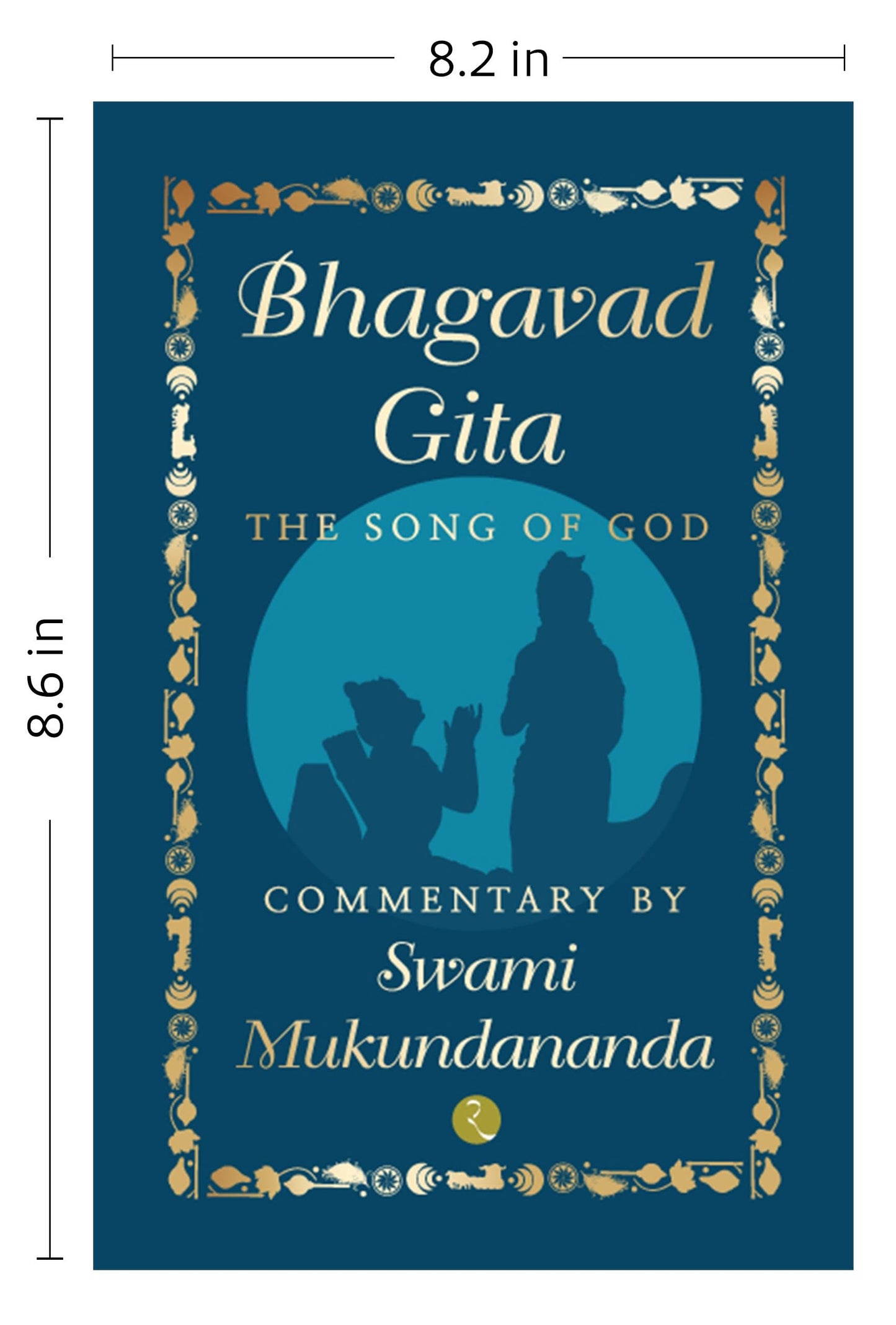 BHAGAVAD GITA: THE SONG OF GOD