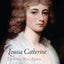 Louisa Catherine: The Other Mrs. Adams