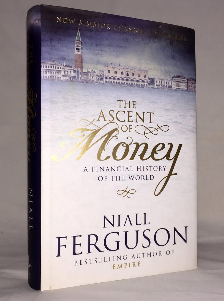 The Ascent of Money: A Financial History of the World