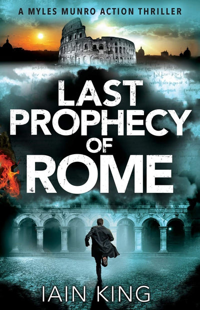 Last Prophecy of Rome: A gripping action-packed conspiracy thriller