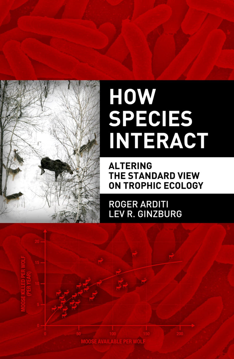 How Species Interact: Altering the Standard View on Trophic Ecology