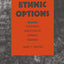 Ethnic Options: Choosing Identities in America