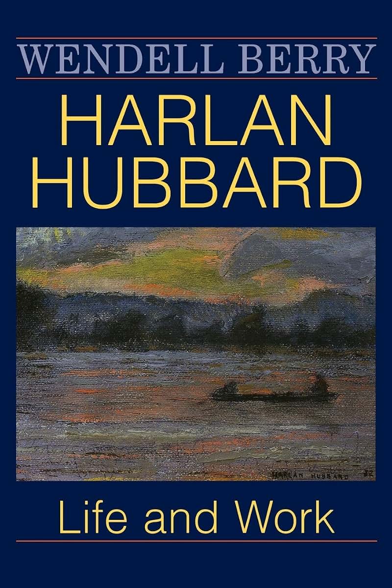 Harlan Hubbard: Life and Work (Blazer Lectures)