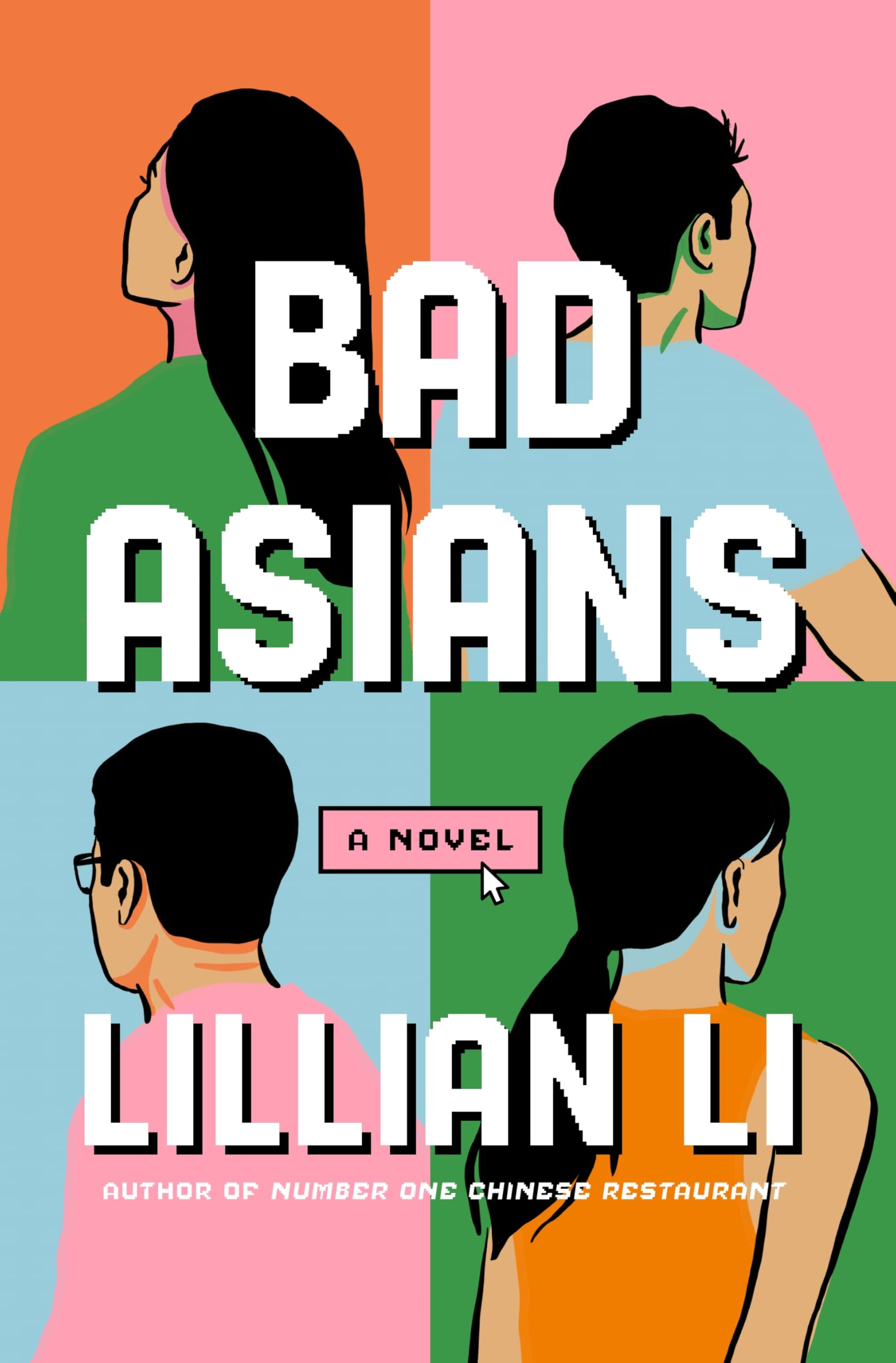 Bad Asians: A Novel