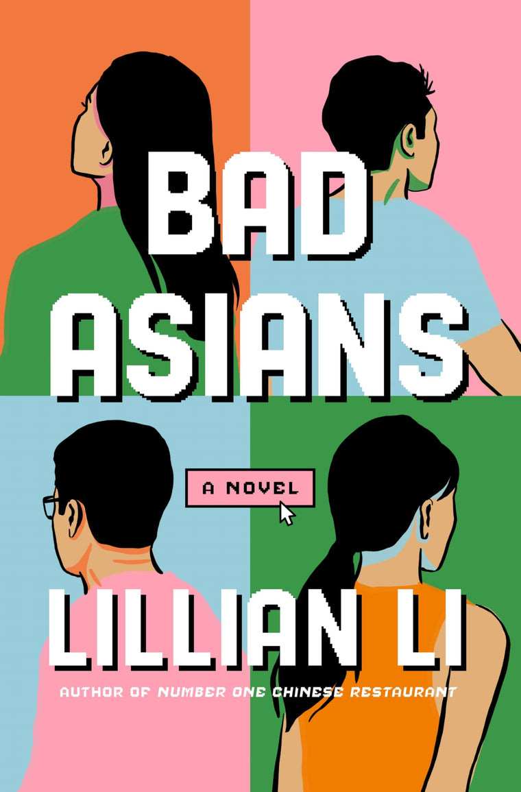 Bad Asians: A Novel