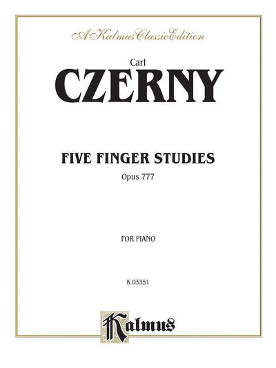 Five Finger Studies, Op. 777 (Kalmus Edition)