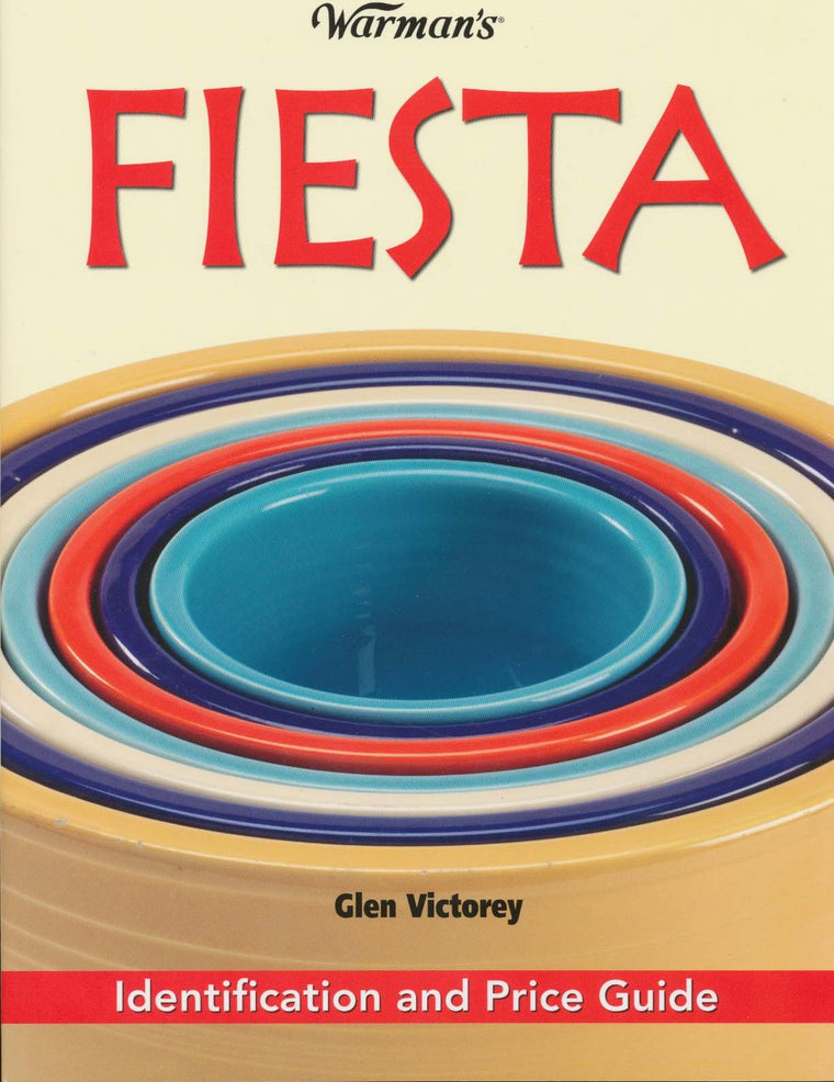 Warman's Fiesta: Identification and Price Guide