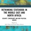 Rethinking Statehood in the Middle East and North Africa: Security, Sovereignty and New Political Orders