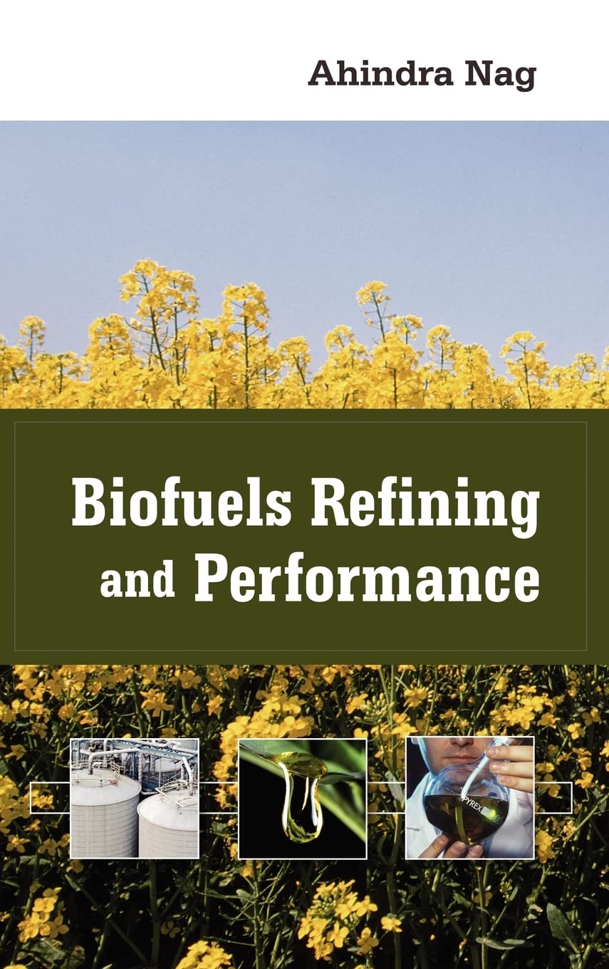 Biofuels Refining and Performance