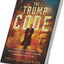 The Trump Code: Exploring Time Travel, Nikola Tesla, the Trump Lineage, and America's Future