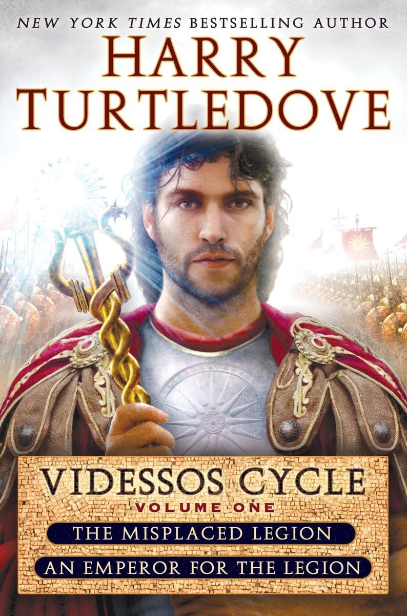 Misplaced Legion and Emperor for the Legion (Videssos Cycle,