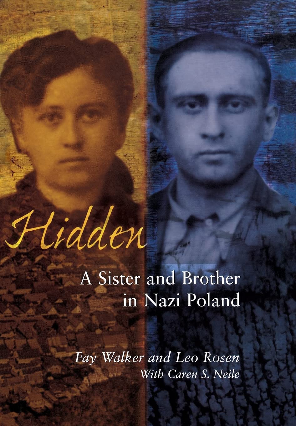 Hidden: A Sister and Brother in Nazi Poland
