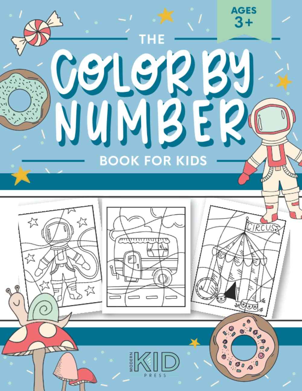 The Color by Number Book for Kids: Over 50 Cute Coloring Designs Including Cute Animals, Exciting Scenes, and Yummy Treats