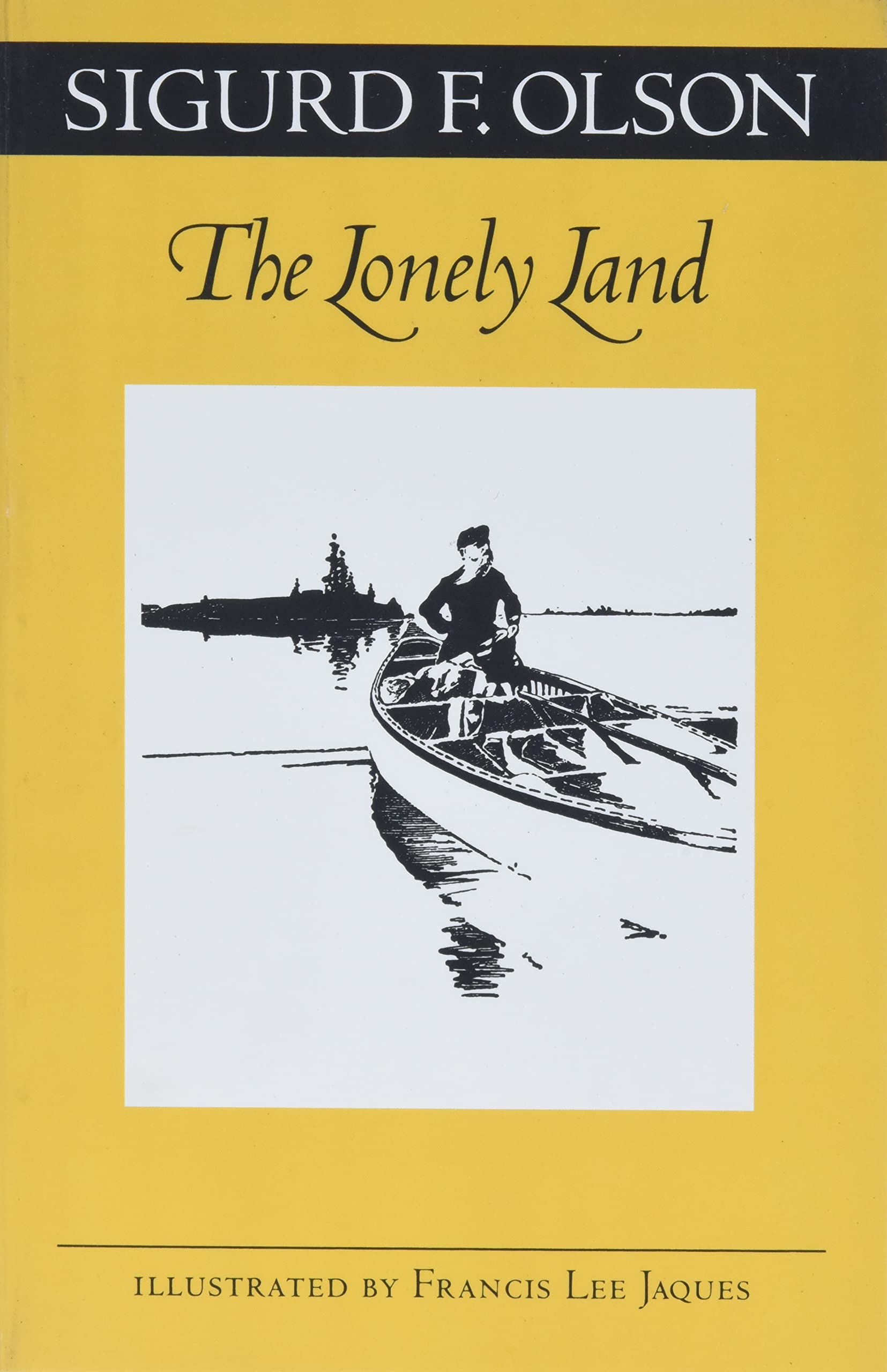 The Lonely Land (Fesler-Lampert Minnesota Heritage)