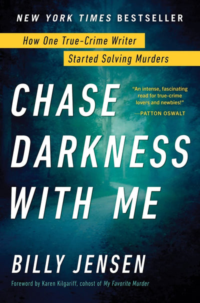 Chase Darkness with Me: How One True-Crime Writer Started So
