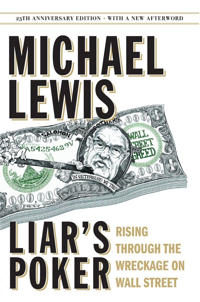 Liar's Poker (25th Anniversary Edition): Rising Through the