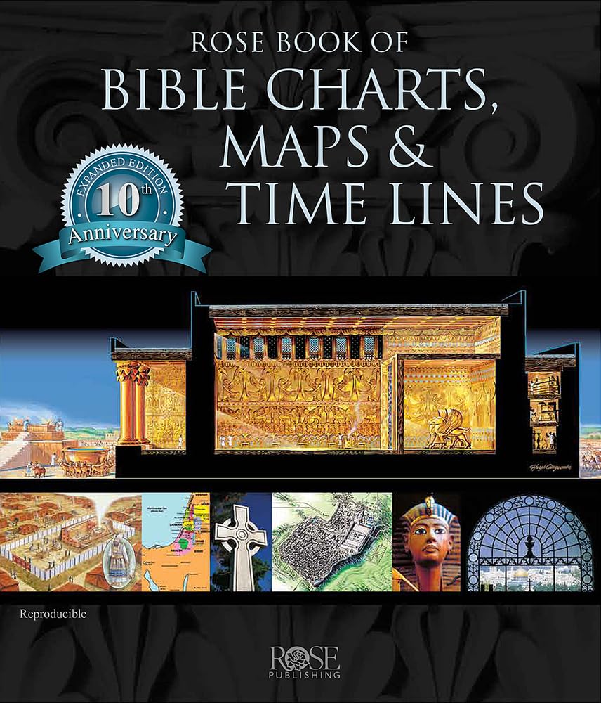 Rose Book of Bible Charts, Maps, and Time Lines by Rose Publ