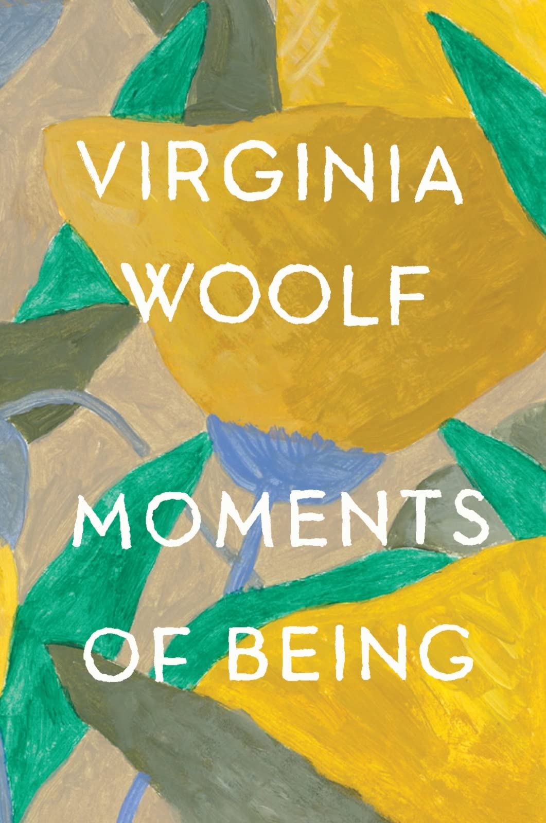 Moments of Being by Virginia Woolf (New Paperback)