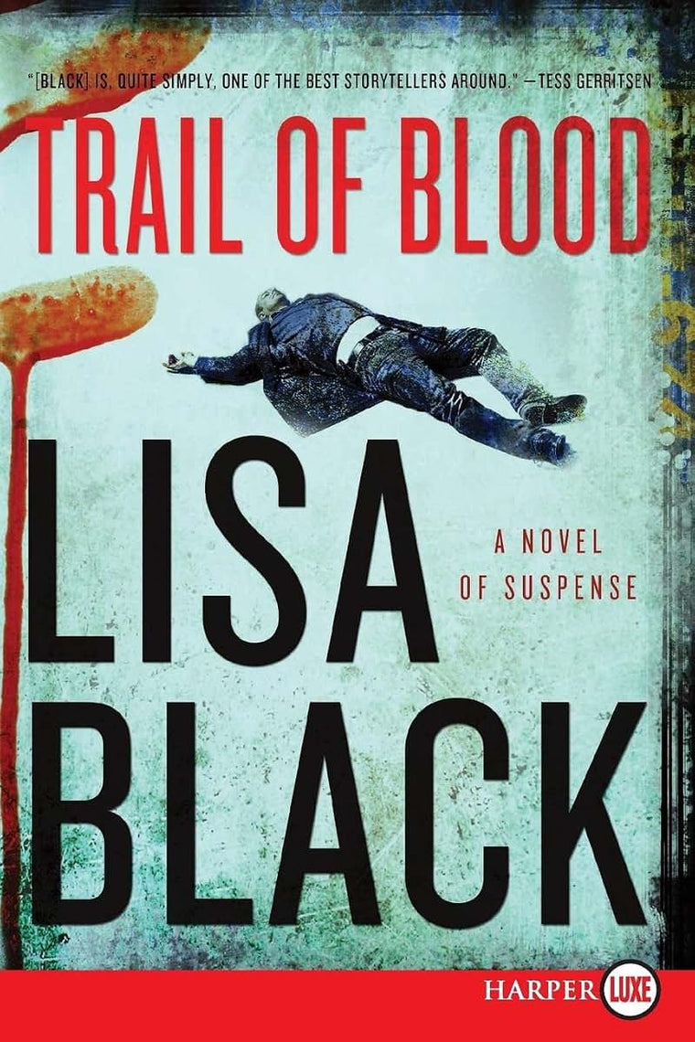 Trail of Blood: A Novel of Suspense (Theresa MacLean Novels, 3)