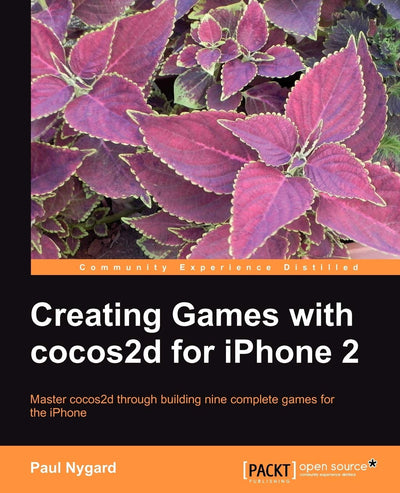 Creating Games With Cocos2d for Iphone 2
