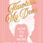 Flawless, My Dear: How to Be More Bridgerton (An Unofficial Advisory)
