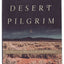 The Desert Pilgrim