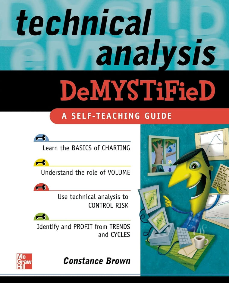 Technical Analysis Demystified: A Self-Teaching Guide by Bro