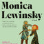 Dear Monica Lewinsky: A Novel