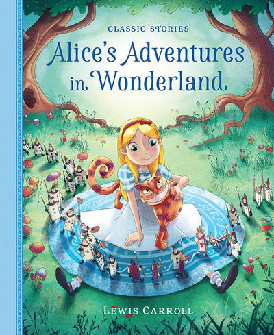 Alices Adventures in Wonderland (Classic Stories)