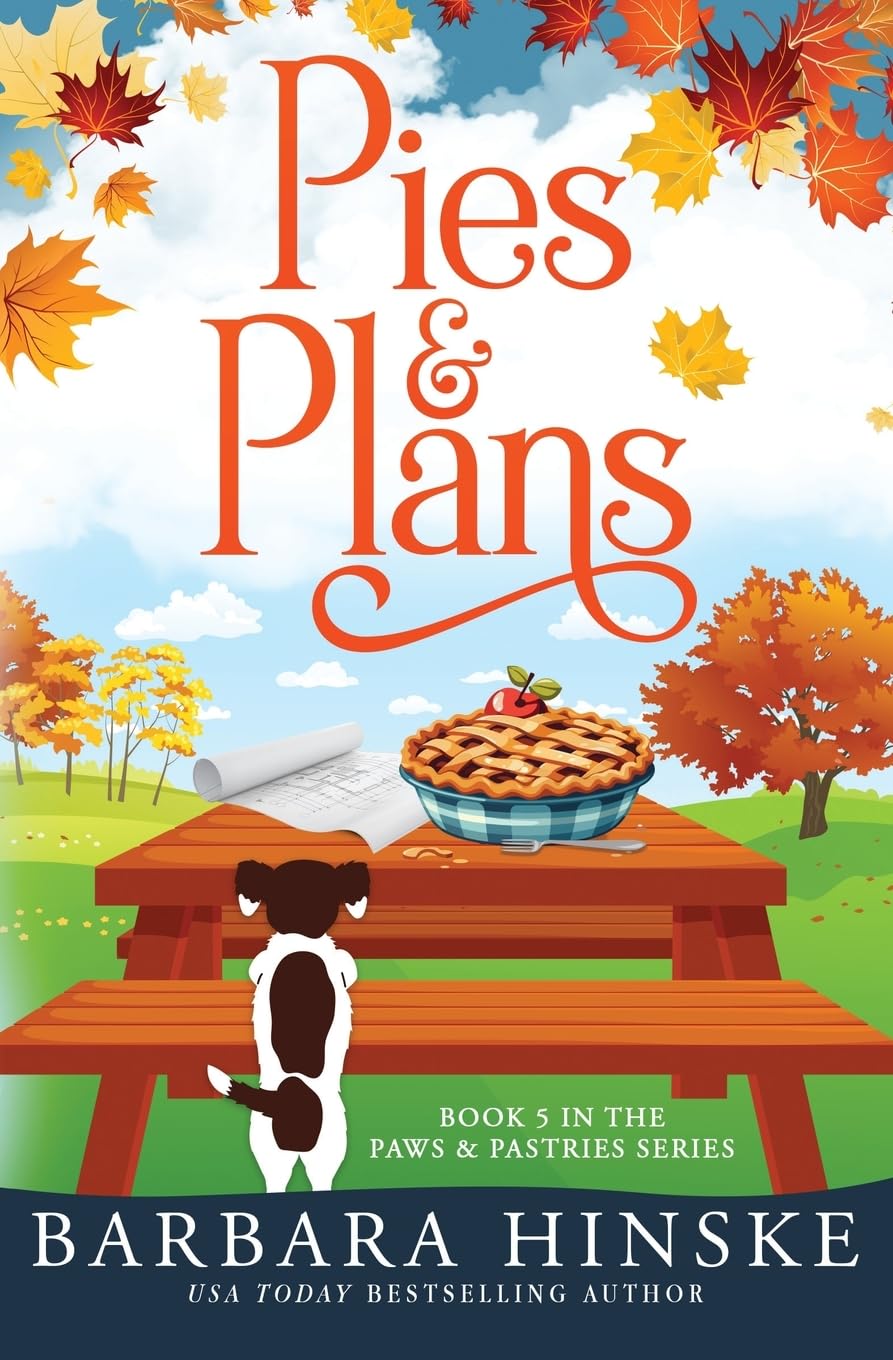 Pies & Plans: Book 5 in the Paws & Pastries Series