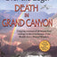 Over The Edge: Death in Grand Canyon, Newly Expanded 10th Anniversary Edition