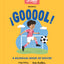 GOOOOL!: A Soccer Book for Kids (Spanish and English) (Si Sabo Bilingual Books for Kids)