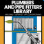 Plumbers and Pipe Fitters Library, Vol. 2: Welding, Heating, Air Conditioning