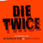 Die Twice: Two Crime Novels in One The Business of Dying and The Murder Exchange