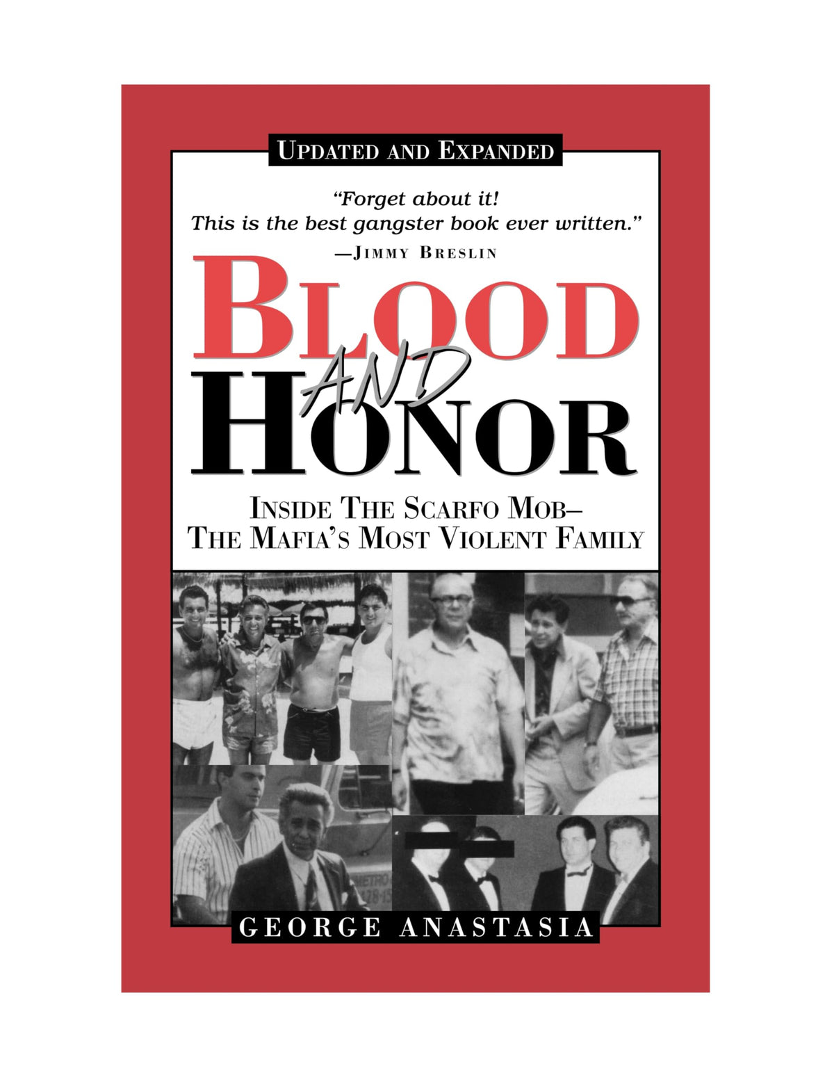 Blood and Honor: Inside the Scarfo Mob--The Mafia's Most Violent Family, Updated and Expanded