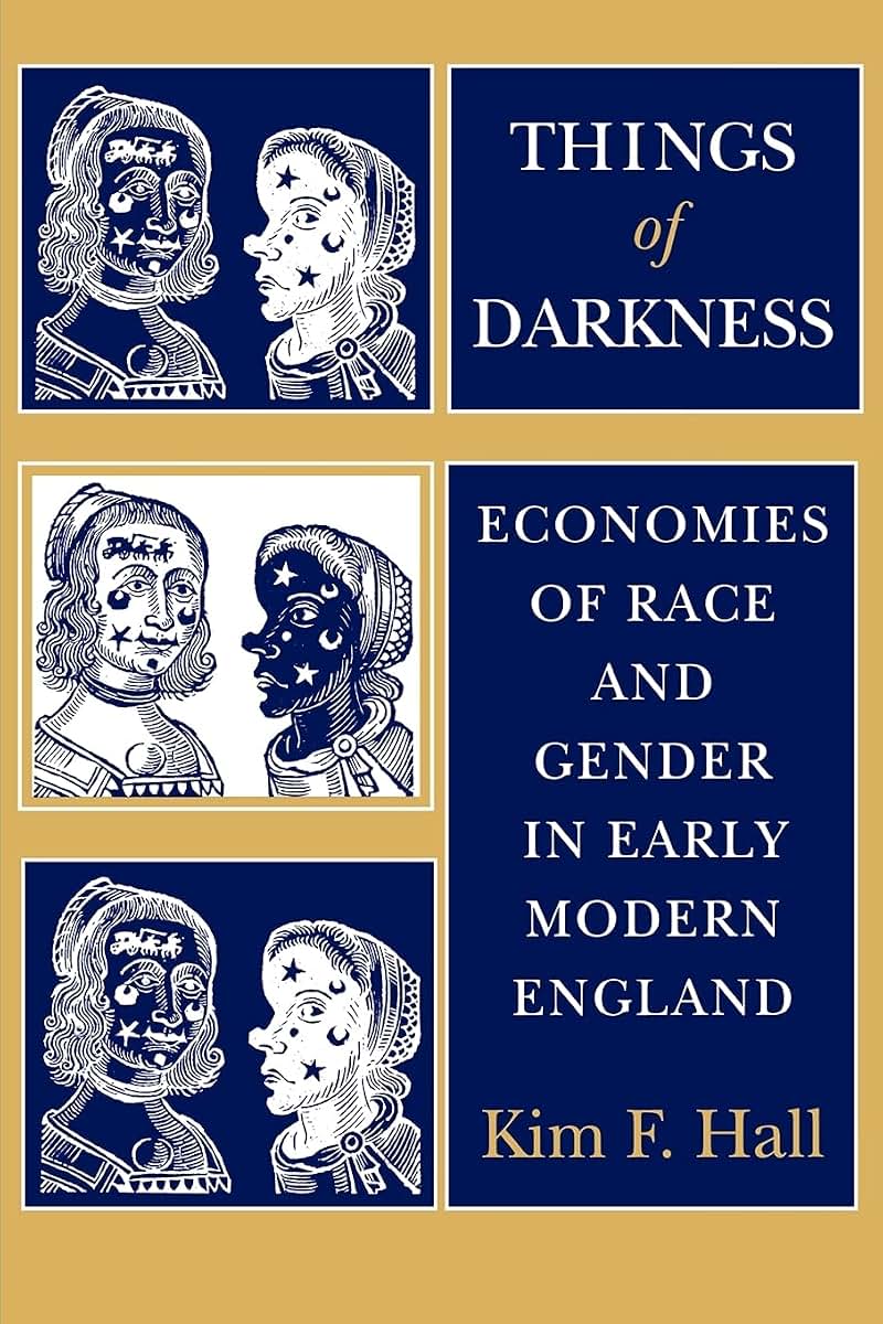 Things of Darkness: Economies of Race and Gender in Early Modern England