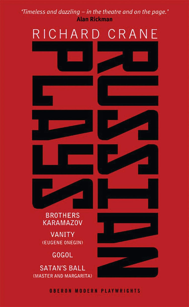 Russian Plays: Brothers Karamazov / Vanity / Gogol / Satans Ball (Oberon Modern Plays)