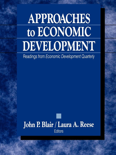 Approaches to Economic Development: Readings From Economic Development Quarterly